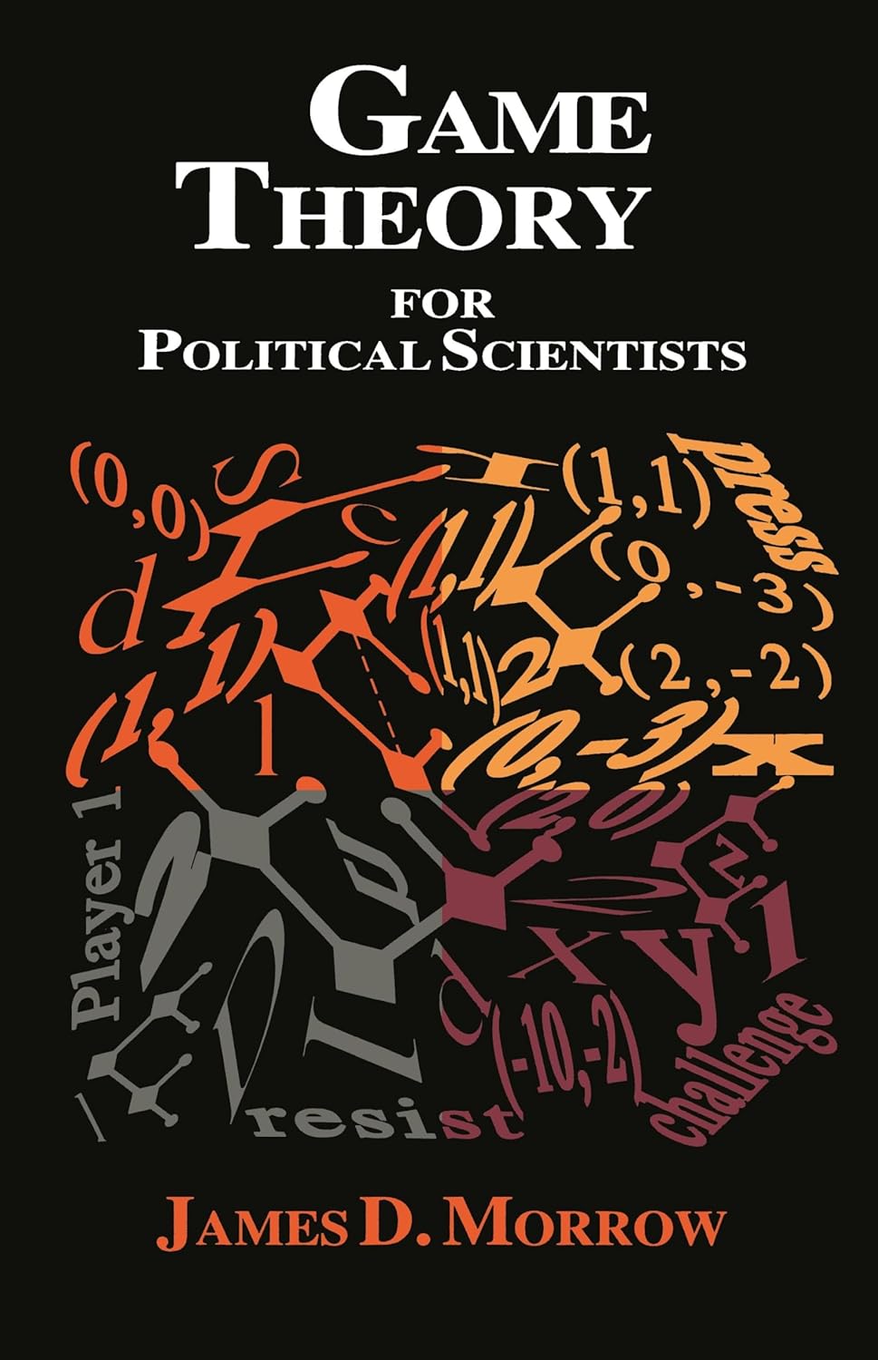 Cover of Game Theory for Political Scientists